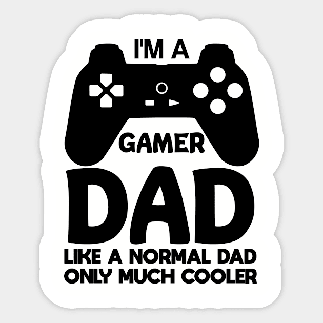 i'am gamer dad Sticker by farroukbouhali